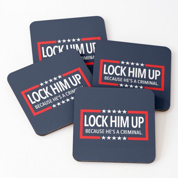 Item preview, Lock Him Up - Because He is a criminal designed and sold by Thelittlelord.