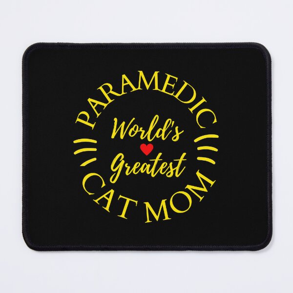Item preview, Worlds Greatest Paramedic And Cat Mom designed and sold by McThingummy.