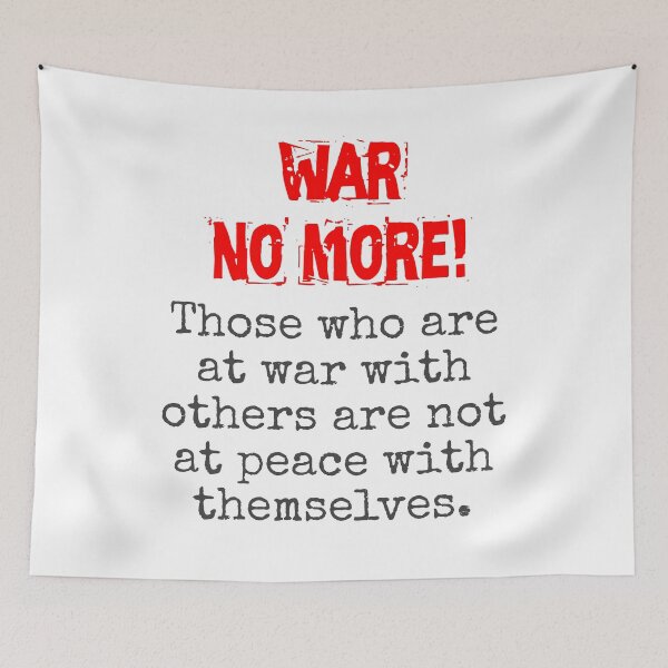 Item preview, Those Who Are At War - Anti-War Quote designed and sold by CrankyOldDude.