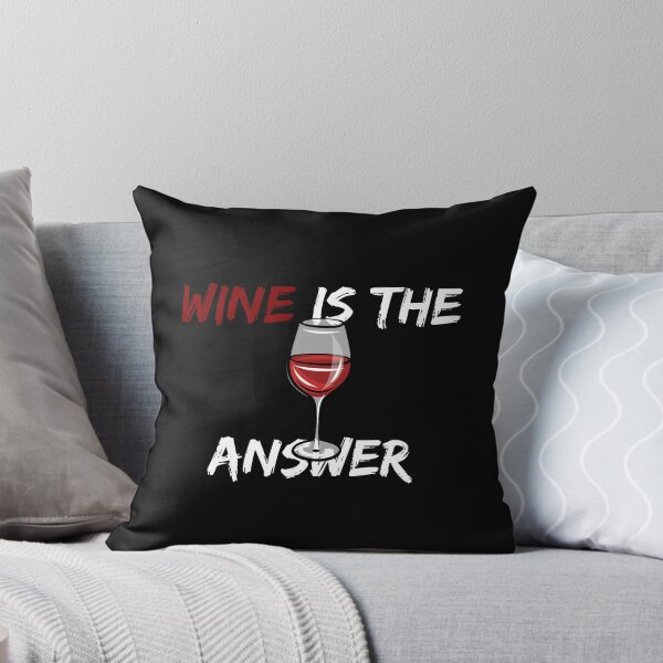 Item preview, Wine Is The Answer What Was The Question designed and sold by Paintandgo.