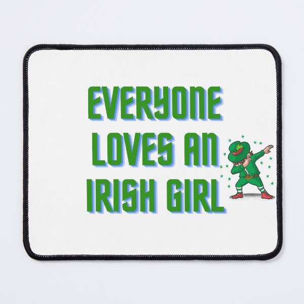 Item preview, everyone loves an irish girl designed and sold by WADH ⭐⭐⭐⭐⭐.