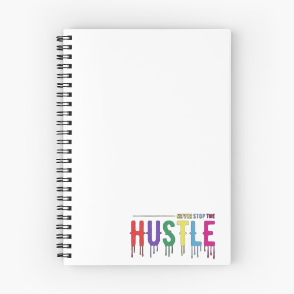 Item preview, Never Stop The HUSTLE designed and sold by Marqec2003.