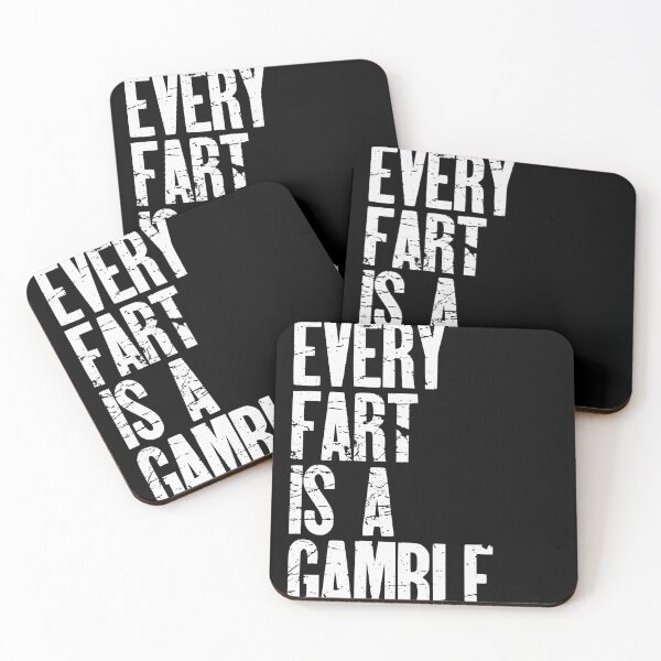 Item preview, Every fart IS a gamble funny quote gift designed and sold by Addictive design.