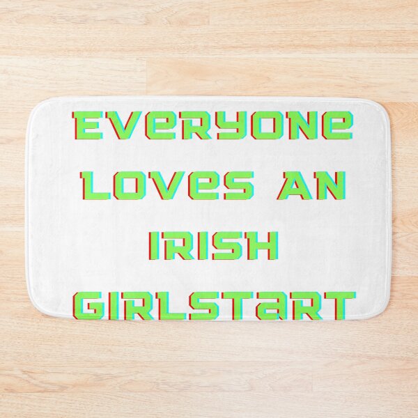Aperçu de l'œuvre everyone loves an irish girl créée et vendue par WADH ⭐⭐⭐⭐⭐.