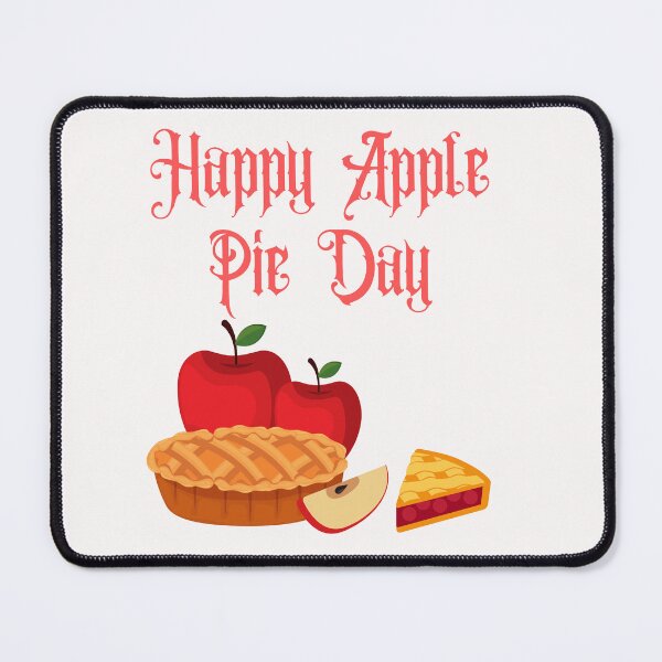 Item preview, Happy Apple Pie Day designed and sold by Simo0455.