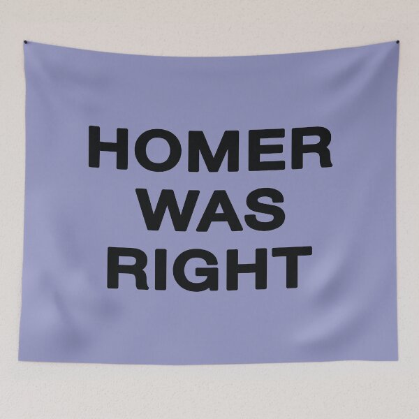 Item preview, Homer was Right designed and sold by REALsaintpetty.