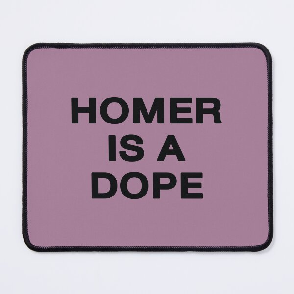 Item preview, Homer is a Dope designed and sold by REALsaintpetty.