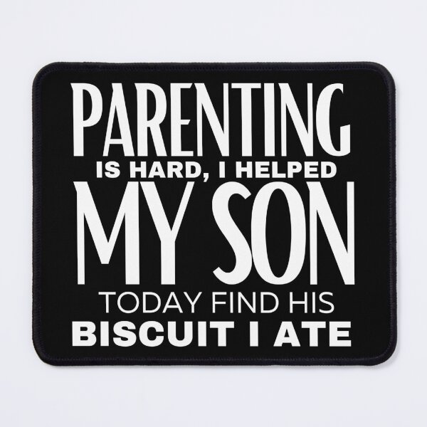 Item preview, parenting funny quote,dad quote,mum quote designed and sold by Roy & Pride.