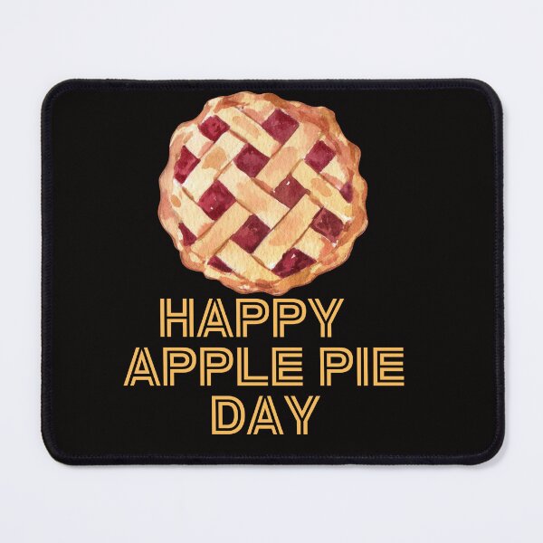 Item preview, Happy Apple Pie Day  designed and sold by Simo0455.