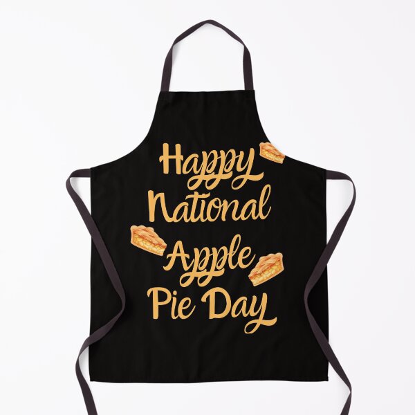Item preview, Happy National Apple Pie Day designed and sold by Simo0455.