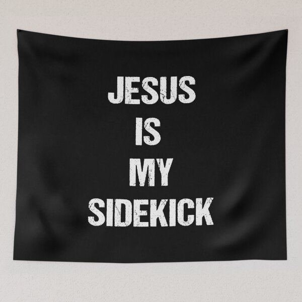 Item preview, Jesus Is My Sidekick White Text Based Design designed and sold by CGSGraphics.