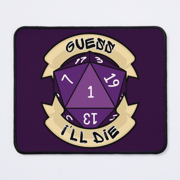 Item preview, Guess I'll die - Natural 1 - Critical Fail - D&D Purple Novelty designed and sold by CC's Designs.
