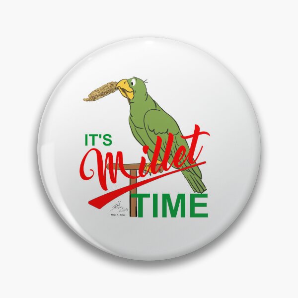 Item preview, It's Millet Time-Oscar the Cartoon Parrot designed and sold by Laughing Parrot Studio.