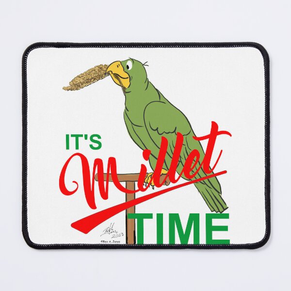 Item preview, It's Millet Time-Oscar the Cartoon Parrot designed and sold by Laughing Parrot Studio.