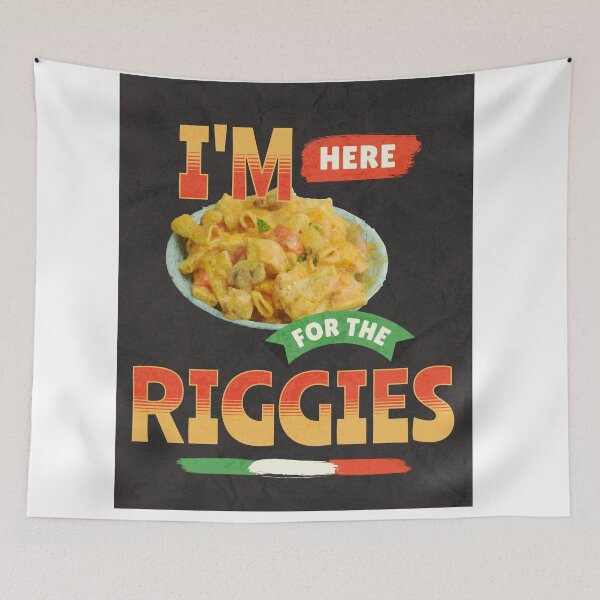 Item preview, I'm Here For The Riggies designed and sold by techdave.