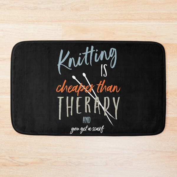 Item preview, Knitting is Cheaper than Therapy and You Get a Scarf designed and sold by whyitsme.