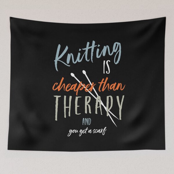 Item preview, Knitting is Cheaper than Therapy and You Get a Scarf designed and sold by whyitsme.