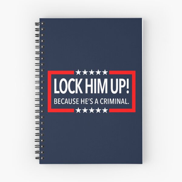 Item preview, Lock Him Up! Because He is a criminal. (on blue) designed and sold by Thelittlelord.