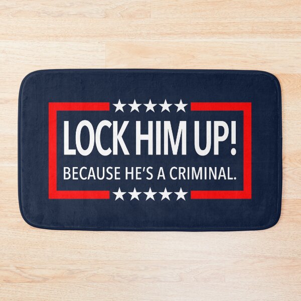 Item preview, Lock Him Up! Because He is a criminal. (on blue) designed and sold by Thelittlelord.