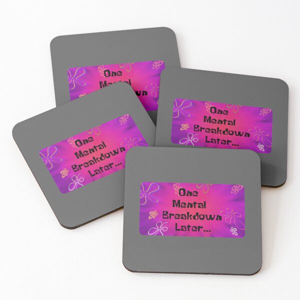 Item preview, One Mental Breakdown Later designed and sold by Raw Creative Prints.