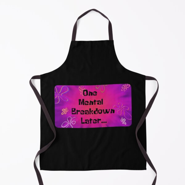 Item preview, One Mental Breakdown Later designed and sold by Raw Creative Prints.