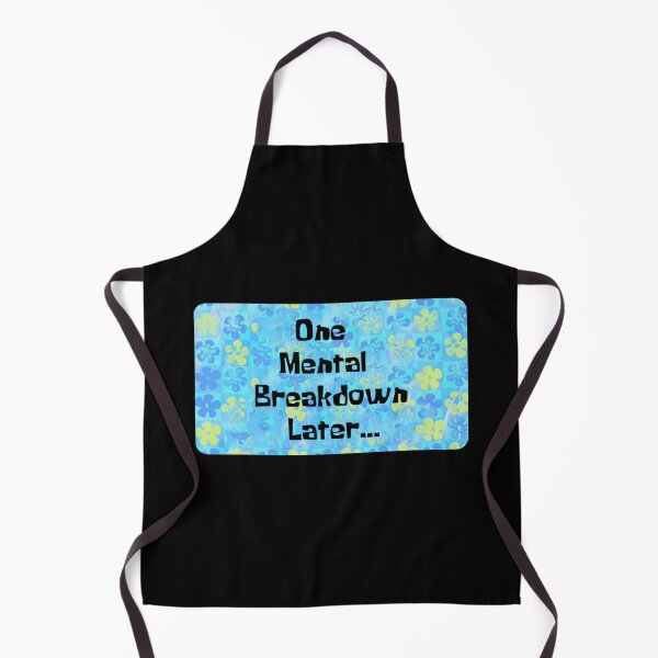 Item preview, One Mental Breakdown Later designed and sold by Raw Creative Prints.