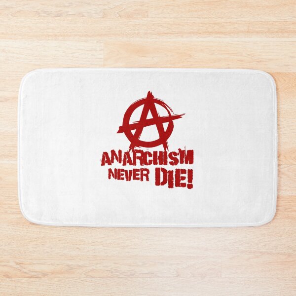 Item preview, Anarchism never die designed and sold by Najndrok.