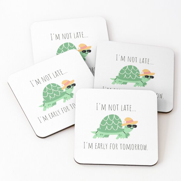 Item preview, I'm early for tomorrow turtle designed and sold by whyNautDesigns.