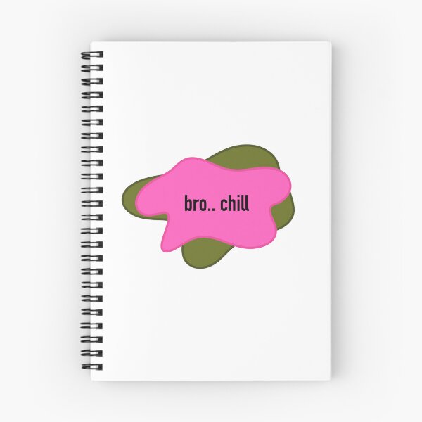 Item preview, Bro Chill designed and sold by stupidcuteshit.