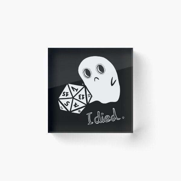 Ghost dungeons and dragons dice roleplay critical failure Acrylic Block