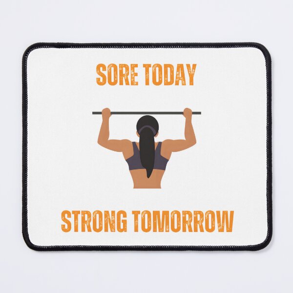 Item preview, Sore Today, Strong Tomorrow designed and sold by Joshu77.