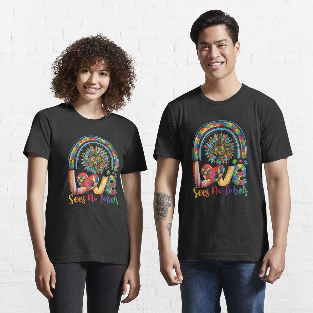 Disover Love Sees No Labels Autism Awareness Month Rainbow | Essential T-Shirt 