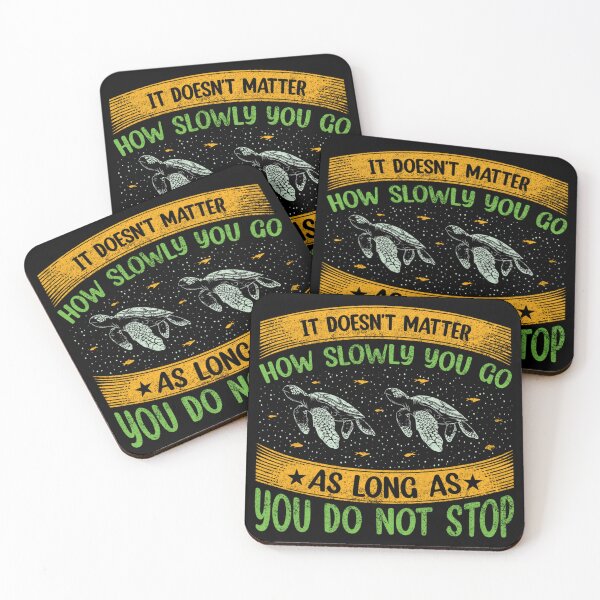 Item preview, It Doesn't Matter How Slowly You Go designed and sold by Bigfoot T-Shirt Co..