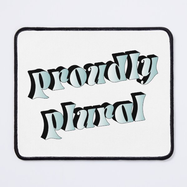 Item preview, Proudly Plural - Blue designed and sold by spappo.