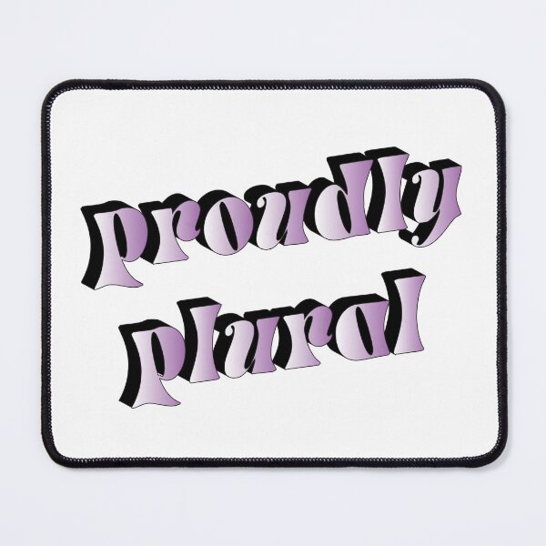 Item preview, Proudly Plural - Violet designed and sold by spappo.