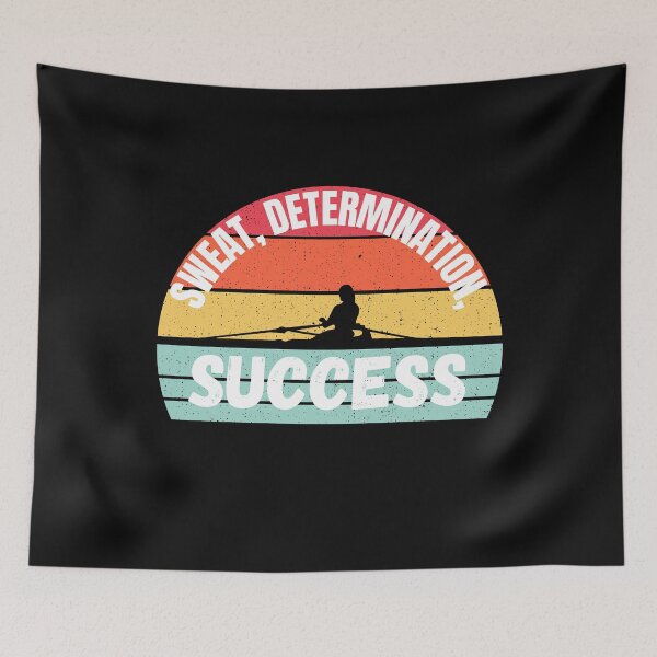 Item preview, Rowing, Sweat Determination Success, For Crew, Funny Rowing designed and sold by Cryptohaven.