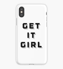 Get It Girl iPhone Case