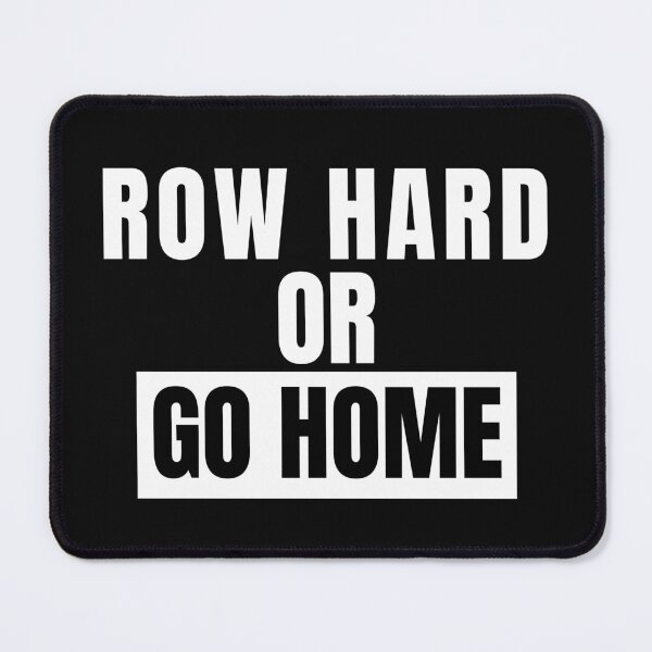 Item preview, Rowing, Row Hard Or Go Home, For Crew Team, Funny Rowing  designed and sold by Cryptohaven.