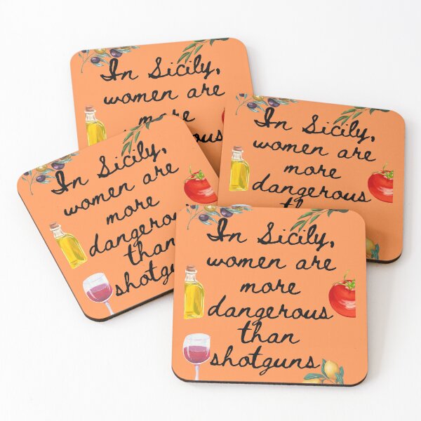 Item preview, In Sicily, women are more dangerous than shotguns. designed and sold by jmrush92.