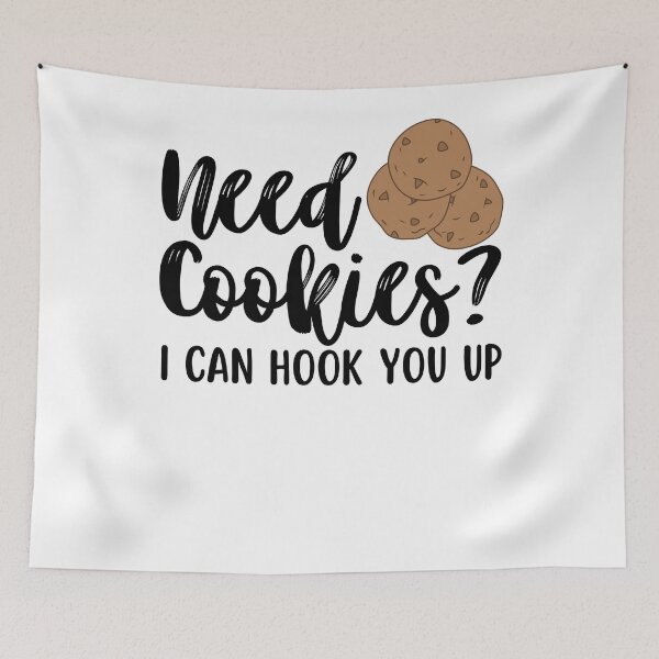 Item preview, Need Cookies Can Hook You Up Funny Girls Cookies Bakery chef Gift Cooking Lover designed and sold by MouDantArts.