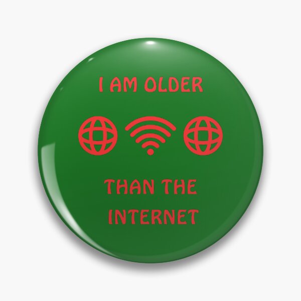 Item preview, i am older than the internet, i am older, older than the internert print,  designed and sold by KesDesigns ⭐⭐⭐⭐⭐.