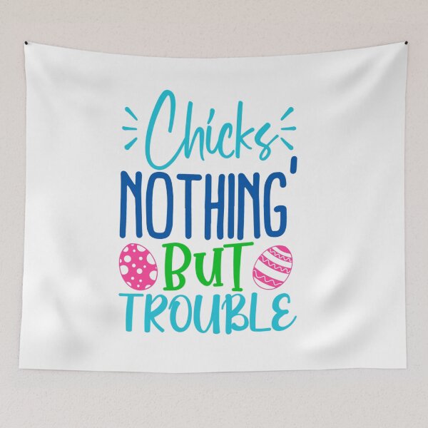 Item preview, Chicks nothing but trouble designed and sold by Gile-Shop.