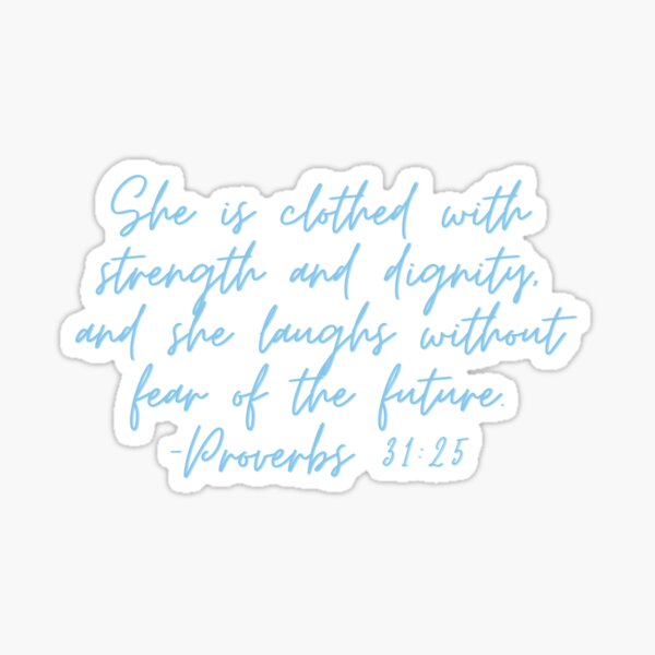 Item preview, Proverbs 31:25 designed and sold by GAonyourmind.