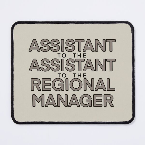 Item preview, Assistant To The Assistant To The Regional Manager designed and sold by thebcarts.