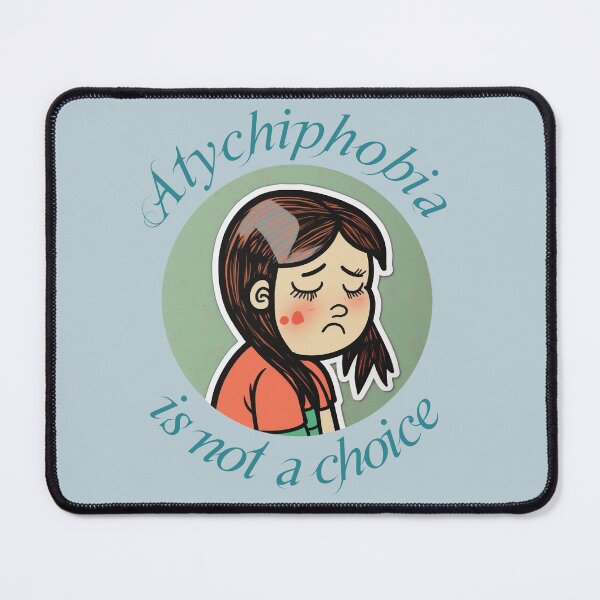 Item preview, Atychiphobia is not a choice designed and sold by HappyTrippy.