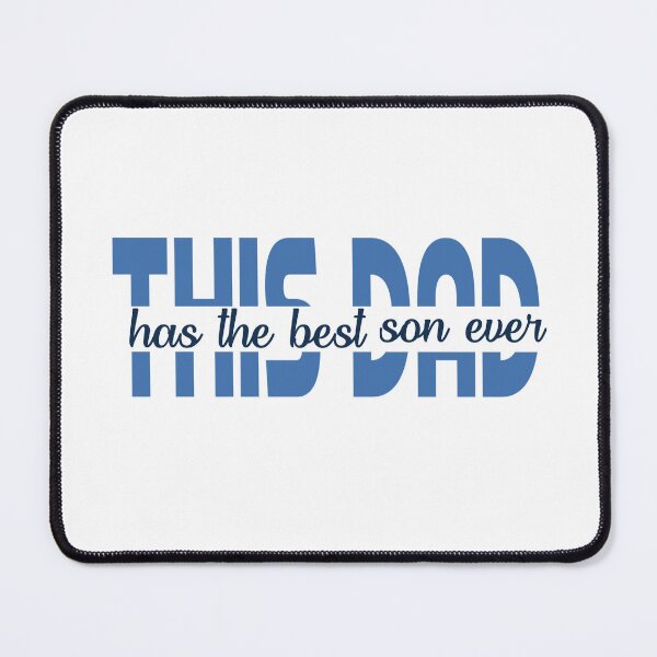 Item preview, This dad has the best son ever designed and sold by fattim3.