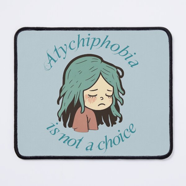 Item preview, Atychiphobia is not a choice designed and sold by HappyTrippy.