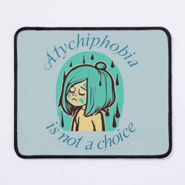 Item preview, Atychiphobia is not a choice designed and sold by HappyTrippy.