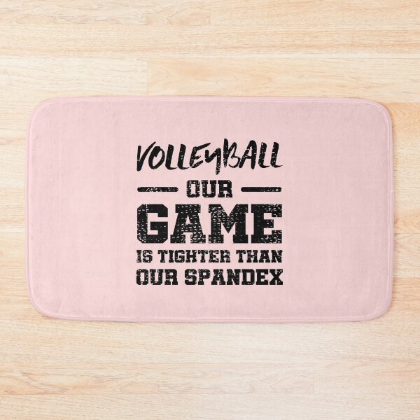 Item preview, Volleyball Our Game Is Tighter Than Our Spandex designed and sold by SilentEcho.