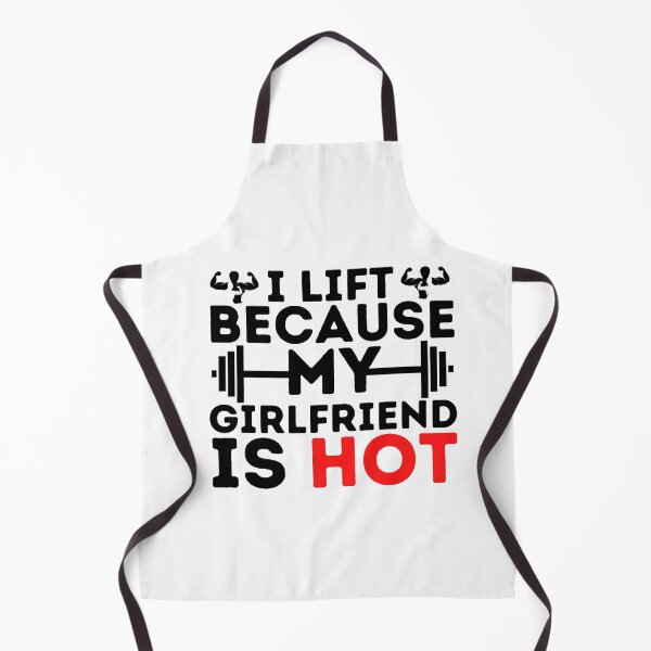 Item preview, I Lift Because My Girlfriend Is Hot Gym Workout Fitness Friends designed and sold by MouDantArts.